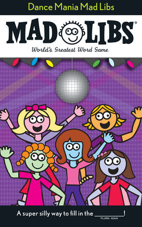 Dance Mania Mad Libs-1