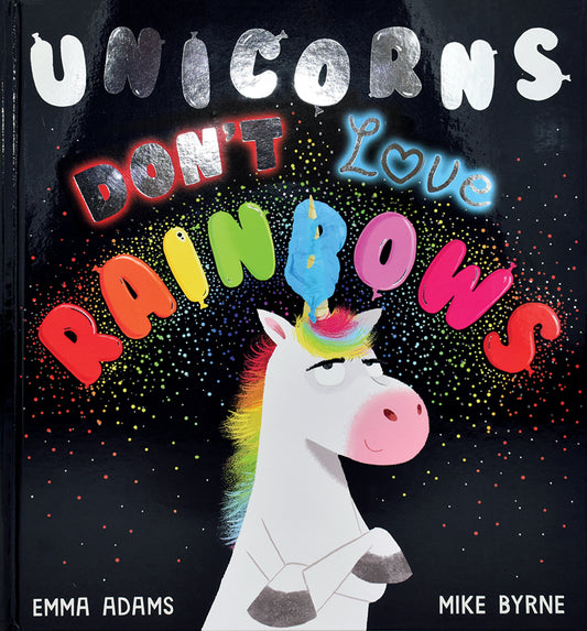 Unicorns Dont Love Rainbo